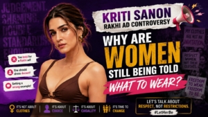 Kriti Sanon Rakhi Ad Controversy: Why Her Outfit Sparked Debate