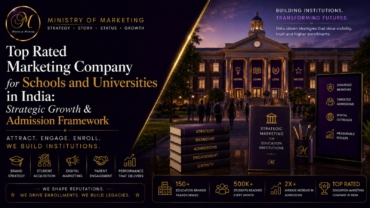 Top Rated Marketing Company for Schools and Universities in India