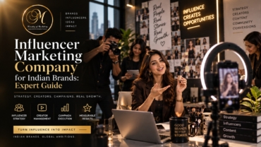 Influencer Marketing Company for Indian Brands: Expert Guide